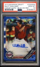 Matt Wallner 2019 Bowman 1st Chrome Auto Blue Wave Refractor /150 PSA 10 Gem