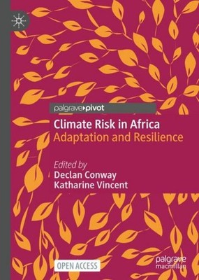 Climate Risk in Africa Declan Conway