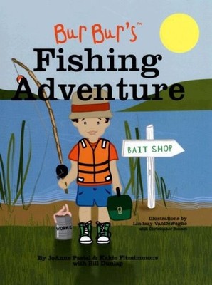 BUR BUR'S FISHING ADVENTURE: LEARN FUN THINGS ABOUT By Joanne Pastel & VG