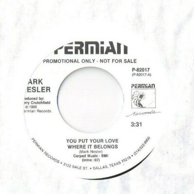 MARK NESLER You Put your Love Where it Belongs 45 RECORD RARE COUNTRY DJ PROMO