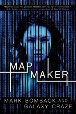 Mapmaker - Paperback By Bomback, Mark - GOOD