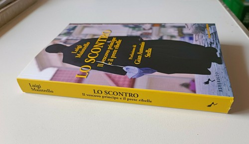LO SCONTRO. Il vescovo principe..., Luigi Maistrello, Reverdito 2016. COME NUOVO - Picture 2 of 7