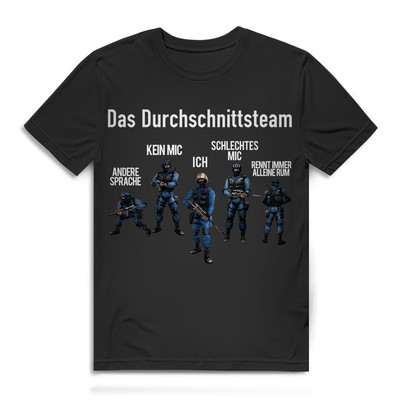 Das Durchschnittsteam Shirt für Gamer   Lustiges Counter Strike CS Taktik Design