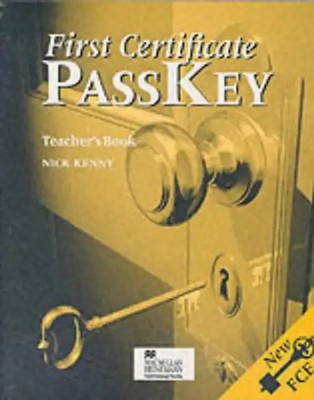 First Certificate Passkey: Teacher's Book - Kenny, Nick