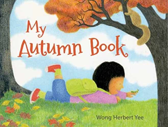 My Autumn Book - Hardcover, by Yee Wong Herbert - Acceptable n