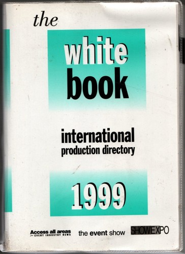 1999 WHITE BOOK International Production Directory artists/agents/venues/kit etc
