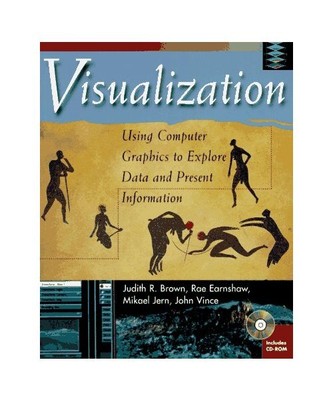 Visualization: Using Computer Graphics to Explore Data and Present Information