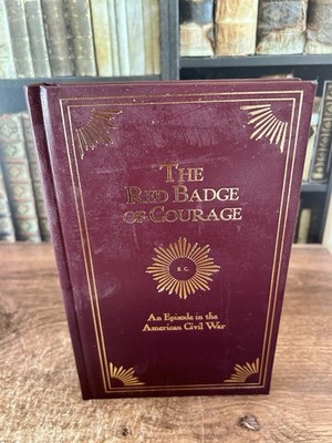 The Red Badge of Courage by Stephen Crane 2004 Dalmation Press Collectors