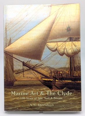 Marine Art & The Clyde | AS Davidson | Jones Sands | HC 2001