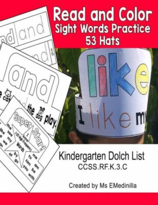 Read And Color Sight Words Practice 53 Hats: Kindergarten Dolch List Ccss R...
