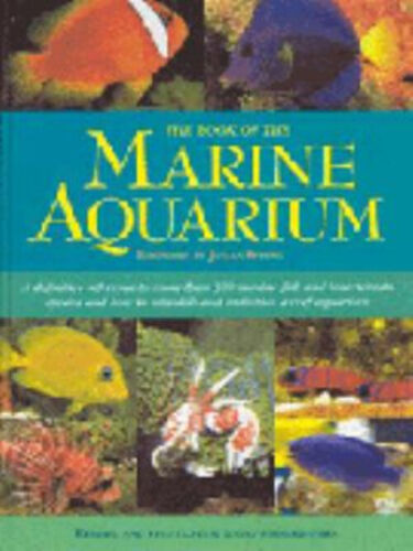 The Book Of The Marine Aquarium: A Definitive Référence Pour Plus - Afbeelding 1 van 2