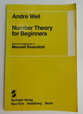 Number Theory for Beginners: By Andrew Weil with Collaboration of Rosenlicht