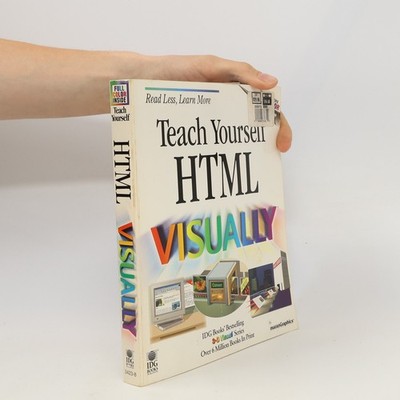 Teach Yourself HTML Visually  |  kolektiv