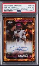 2024 TOPPS CHROME SAPPHIRE ROOKIE AUTOS ORANGE JAYDEN DANIELS 21/25 PSA 10