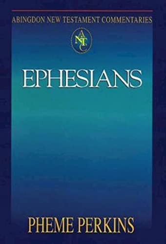 Ephesians (Abingdon New Testament Commentaries) - Perkins, Pheme