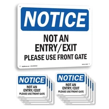Not An Entry Exit Please Use Front Gate OSHA Notice Sign Or Decal - 5 or 10 Pack