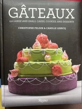 Gateaux: 150 Large and Small Cakes, Cookies... - Hb by Felder & Lesecq FREE SHIP