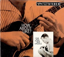 LYLE RITZ - PLAYS JAZZ UKULELE - HOW ABOUT UKE? - VERVE CD