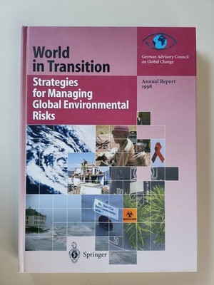 WBGU World in Transition Strategies for Managing Global Environmental Risks RAR!