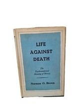 Life Against Death By Marman O. Brown