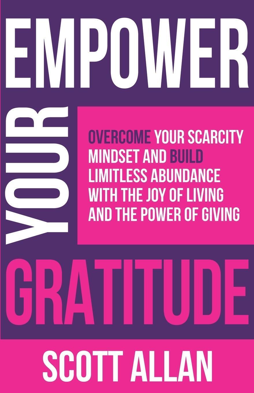 Thumbnail - Empower Your Gratitude | Scott Allan | Taschenbuch | Empower Your