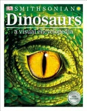 Dinosaurs: A Visual Encyclopedia, 2nd Edition by DK: New
