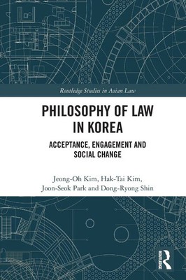 Philosophy of Law in Korea | Acceptance, Engagement and Social Change | Buch