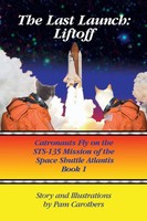 The Last Launch Pam Carothers Taschenbuch Kartoniert / Broschiert Englisch 2012