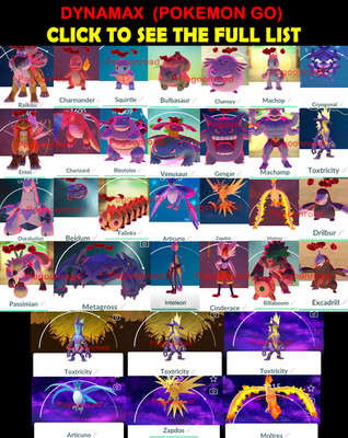 DYNAMAX Pokemon REGULAR (NON shiny) A list of all Dynamax for you to choose from