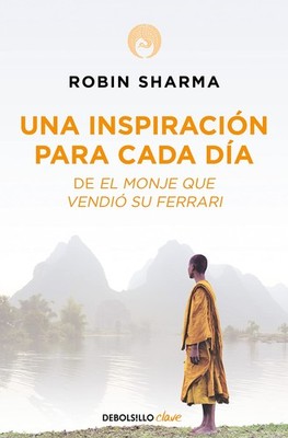Una inspiración para cada día de El monje que vendió su Ferrari / Daily Inspirat