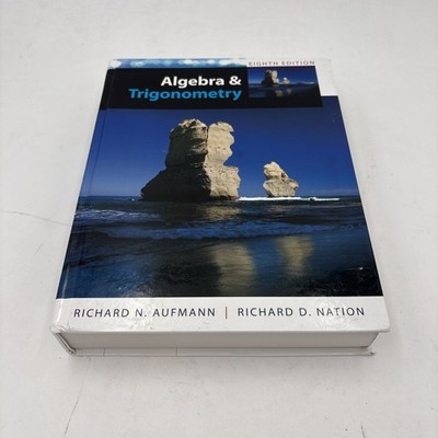 Algebra & Trigonometry 8th Edition Aufmann Nation Hardcover Very Good H6-12