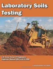 LABORATORY SOILS TESTING By Corps Of U S Army Engineers **BRAND NEW**