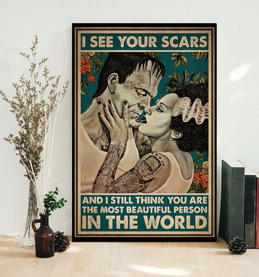 The Bride of Frankenstein I see your scars poster