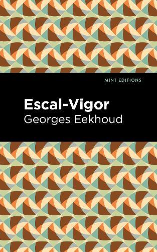 Thumbnail - Georges Eekhound Escal-vigor (taschenbuch) Mint Editions (us Import)