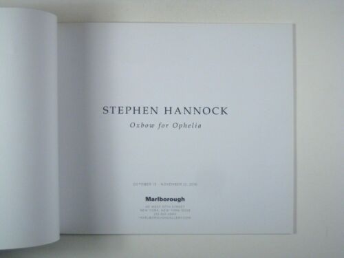 Stephen Hannock Oxbow Ophelia Art Exhibition Catalog Marlborough Gallery 2016 - Picture 2 of 6