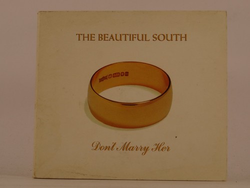 THE BEAUTIFUL SOUTH DON'T MARRY HER (DIGIPAK) (D8) 3 Track CD Single auch Pictur