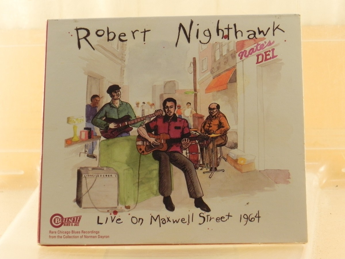 Robert Nighthawk - Live On Maxwell Street - 1964 digipak 
