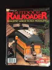 Outdoor Railroader Realistic Large Scale Modeling November 1995
