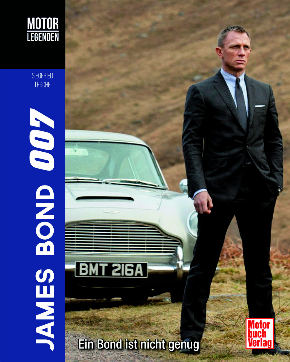 Motorlegenden - James Bond 007. Tesche, Siegfried Auto, Motorrad, Moped - Bild 4