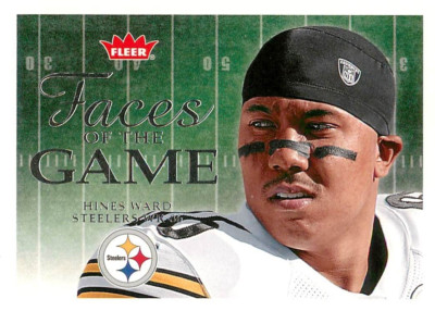 HINES WARD 2006 Fleer FACES OF THE GAME #FG-HW Steelers 
