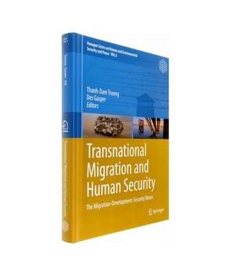 Transnational Migration and Human Security: The Migration-Development-Security N