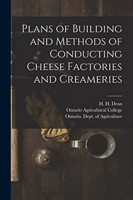 Plans of Building and Methods of Conducting Cheese Fact -  NEW Not Available 202