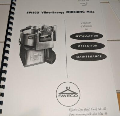 Sweco FMA-10 Vibro-Energy Finishing Mill Instruction Manual (10 Cubic foot)