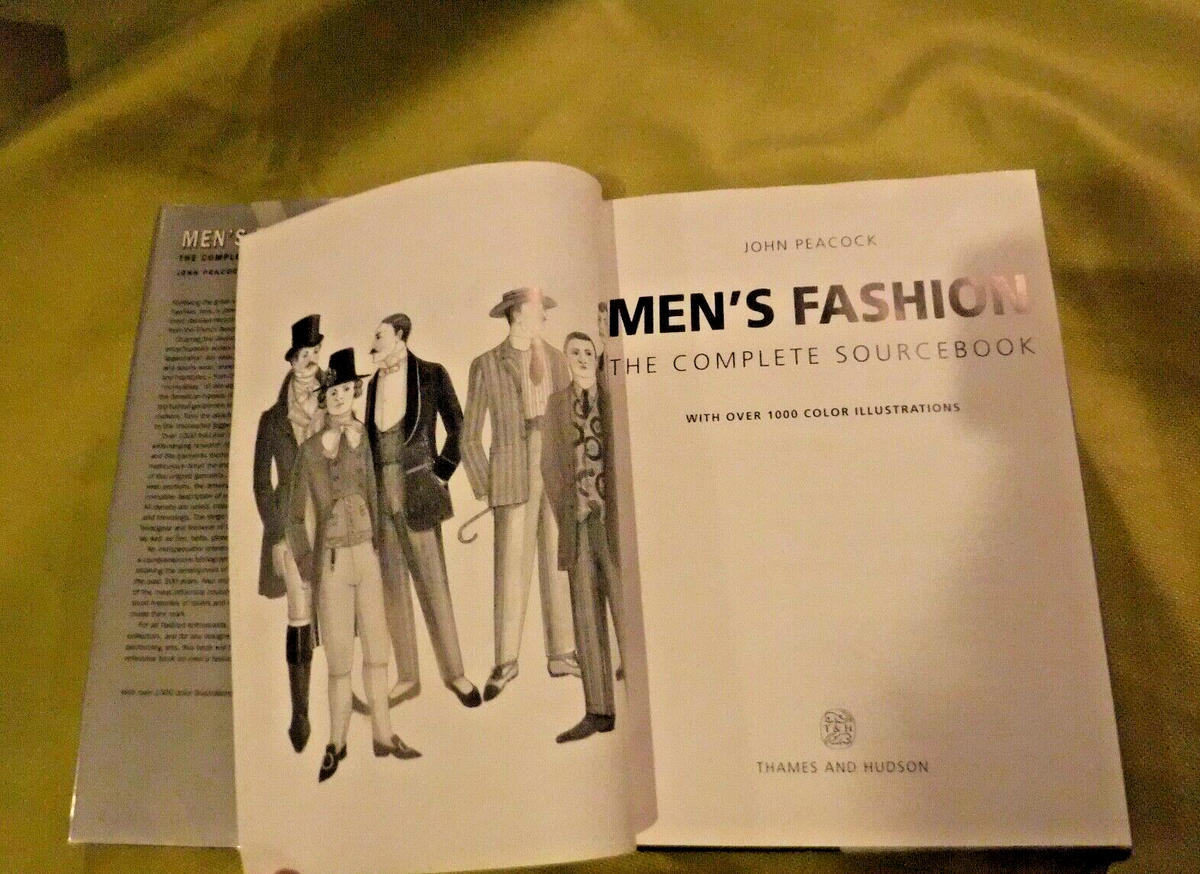 Men's Fashion : The Complete Sourcebook by John Peacock (1996
