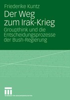 Friederike Kuntz | Der Weg Zum Irak-Krieg | Taschenbuch | Deutsch (2007) | Viii