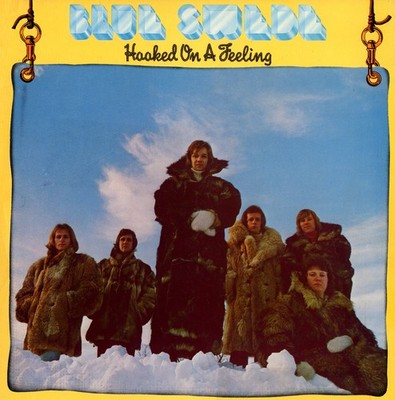 Blue Swede Hooked On a Feeling (Vinyl) 12'' Album