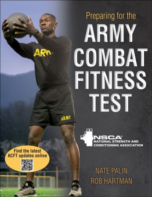 Preparing for the Army Combat Fitness Test (ACFT) by B01 (Paperback Book)