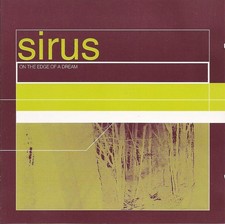 Sirus - On The Edge Of A Dream, (CD)