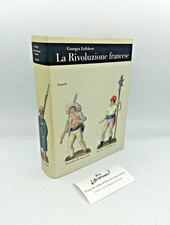 "LA RIVOLUZIONE FRANCESE" Georges Lefebvre, Einaudi 1987 - 9788806184087