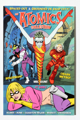 The Atomics Spaced Out & Grounded in Snap City Madman Mike Allred J. Bone Oni